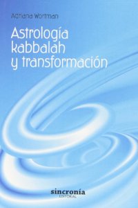 ASTROLOGIA, KABBALAH Y TRANSFORMACION