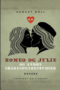 Romeo og Julie og andre Shakespearestudier