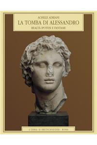 La Tomba Di Alessandro