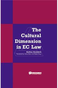 The Cultural Dimension in EC Law