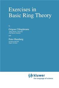 Exercises in Basic Ring Theory