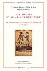 Aux Origines d'Une Alliance Improbable