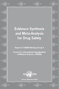 Evidence Synthesis and Meta-Analysis for Drug Safety