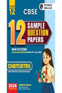 PW CBSE 12 Sample Question Papers Class 12 2025-26 - Chemistry For 2026 Board Exam New pattern (Paperback, PW)