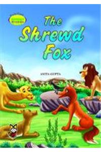 The Shrewd Fox