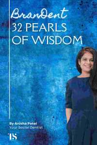 BranDent: 32 Pearls of Wisdom