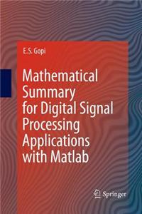 Mathematical Summary for Digital Signal Processing Applications with MATLAB