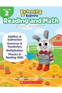 Learning Express Reading and Math Jumbo Workbook Grade 2