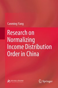 Research on Normalizing Income Distribution Order in China