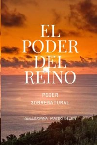 El Poder del Reino