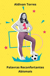 Palavras Reconfortantes Abismais