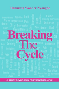 Breaking The Cycle
