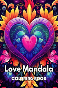 Love Mandala Coloring Book