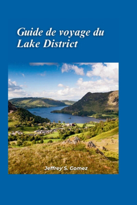 guide de voyage de la Région des Lacs 2024