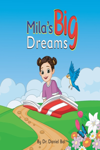 Mila's Big Dreams