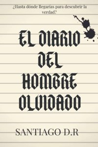 El Diario Del Hombre Olvidado