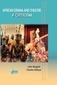 African Drama And Theatre