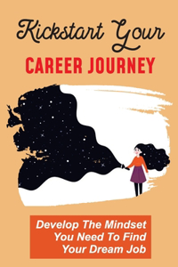 Kickstart Your Career Journey