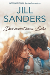 nennt man Liebe