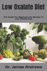 Low Oxalate Diet