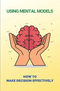 Using Mental Models