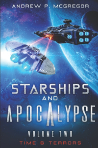 Tales of Starships & Apocalypse Volume Two