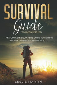 Survival Guide for Beginners 2021