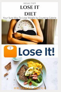 Healthy Lose It Diet