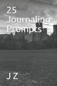 25 Journaling Prompts