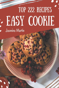 Top 222 Easy Cookie Recipes