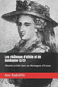 Les châteaux d'Athlin et de Dunbayne (2/2)