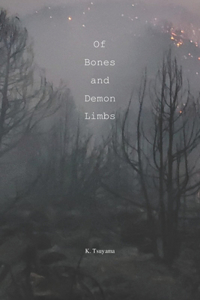 Of Bones and Demon Limbs
