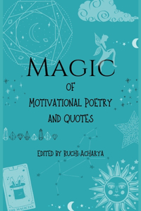 Magic of Motivational Poetry and Quotes