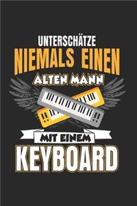 Unterschätze niemals einen alten mann mit einem Keyboard