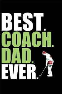 Best Coach Dad Ever