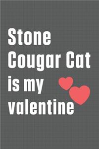Stone Cougar Cat is my valentine