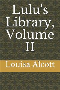 Lulu's Library, Volume II