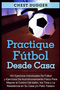 Practique fútbol desde casa