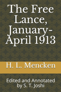 Free Lance, January-April 1913