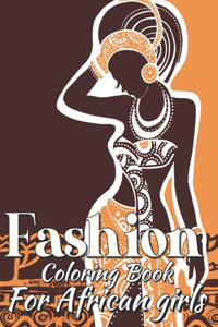 Fashion Coloring Book For African Girls