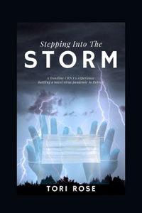 Stepping Into The Storm