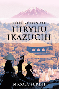 The reign of Hiryuu Ikazuchi