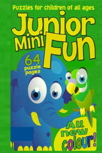 Puzzles for Children of All Ages Junior Mini Fun 64 Puzzle Pages All New Colour