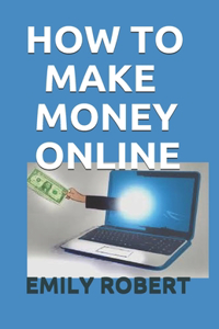 How to Make Money Online