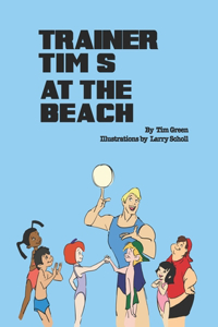 Trainer Tim's At the Beach