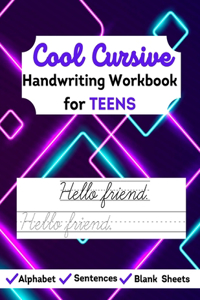 Cool Cursive Handwriting Workbook for Teens