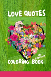 Love Quotes Coloring Book