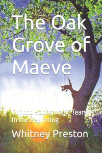 The Oak Grove of Maeve