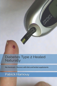 Diabetes Type 2 Healed Naturally