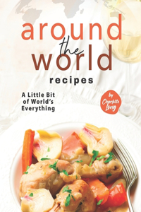 Around The World Recipes